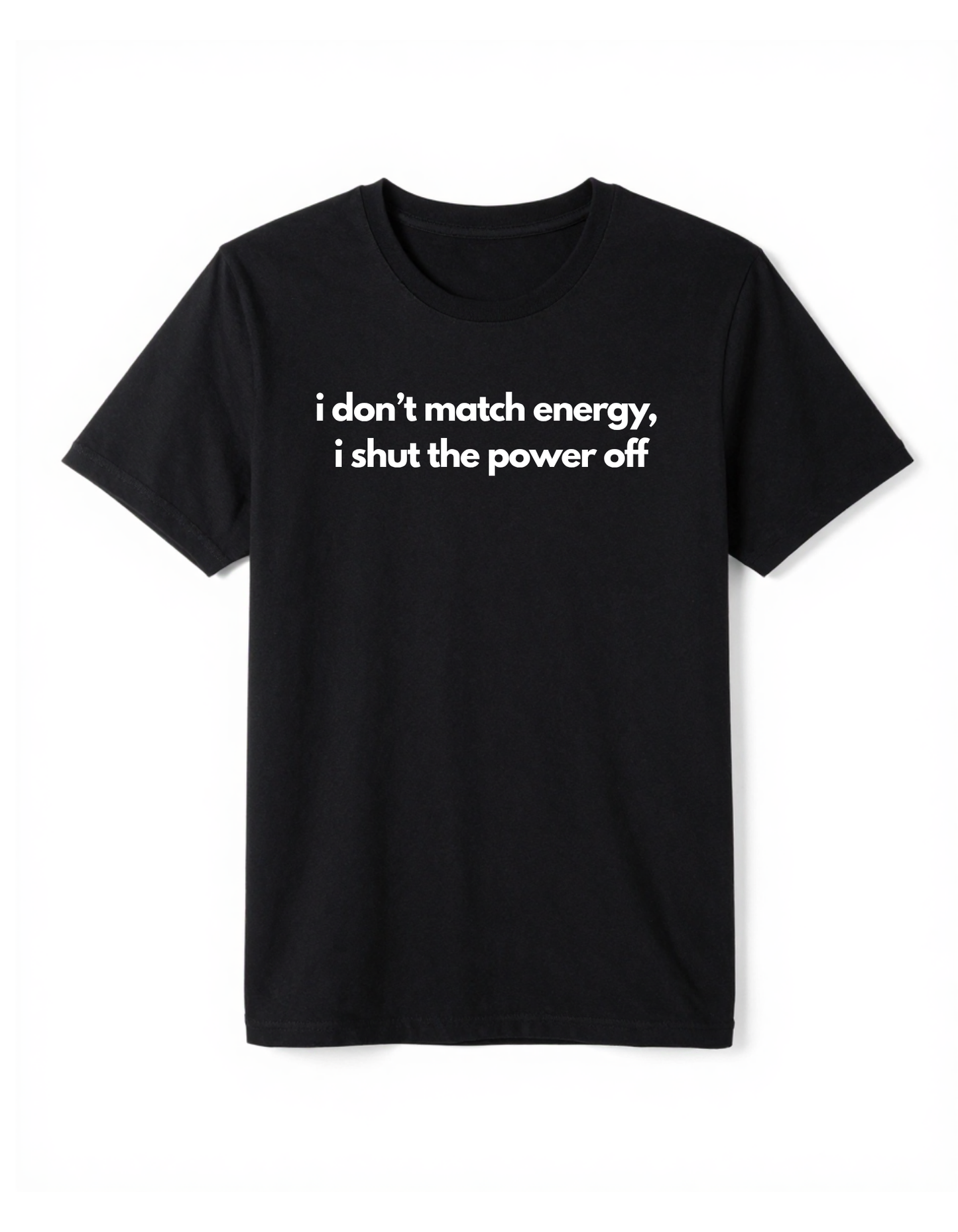 I Shut The Power Off